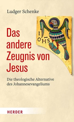 Abbildung von Schenke | Das andere Zeugnis von Jesus | 1. Auflage | 2021 | beck-shop.de