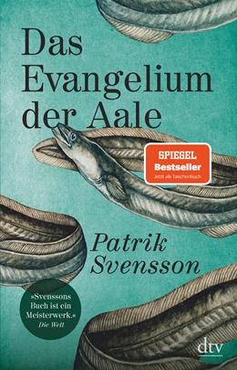 Abbildung von Svensson | Das Evangelium der Aale | 1. Auflage | 2021 | beck-shop.de