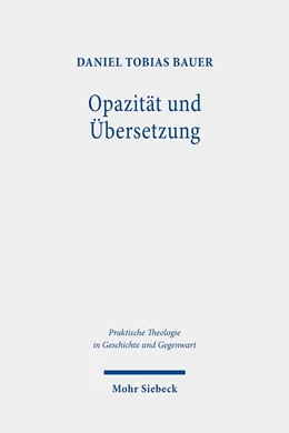 Abbildung von Bauer | Opazität und Übersetzung | 1. Auflage | 2020 | 32 | beck-shop.de