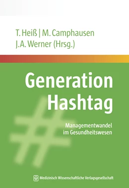 Abbildung von Heiß / Camphausen | Generation Hashtag | 1. Auflage | 2021 | beck-shop.de