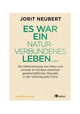 Abbildung von Neubert | Es war ein naturverbundenes Leben... | 1. Auflage | 2015 | beck-shop.de