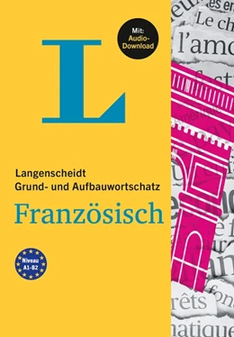 Abbildung von Langenscheidt Grund- und Aufbauwortschatz Französisch | 1. Auflage | 2021 | beck-shop.de