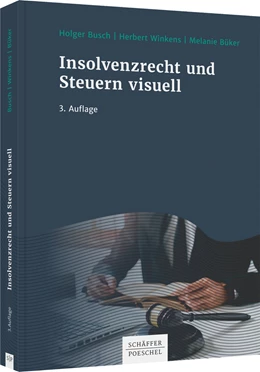Abbildung von Busch / Winkens | Insolvenzrecht und Steuern visuell | 3. Auflage | 2020 | beck-shop.de