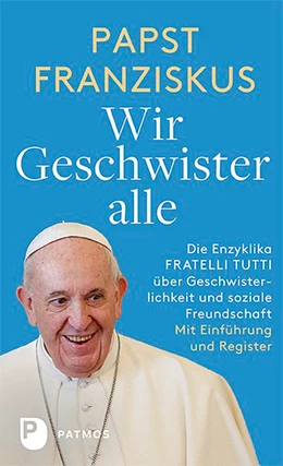 Abbildung von Papst Franziskus | Fratelli tutti | 1. Auflage | 2020 | beck-shop.de