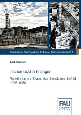Abbildung von Felsberger | Tschernobyl in Erlangen | 1. Auflage | 2020 | beck-shop.de