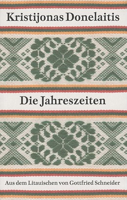 Cover: Donelaitis, Kristijonas, Die Jahreszeiten