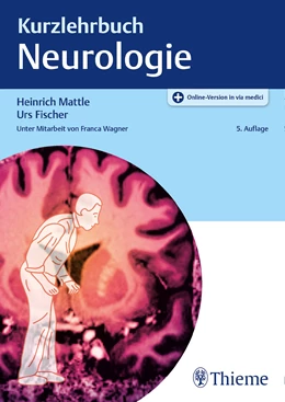 Abbildung von Mattle / Fischer | Kurzlehrbuch Neurologie | 5. Auflage | 2021 | beck-shop.de