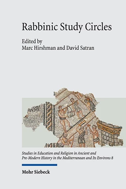 Abbildung von Hirshman / Satran | Rabbinic Study Circles | 1. Auflage | 2020 | beck-shop.de