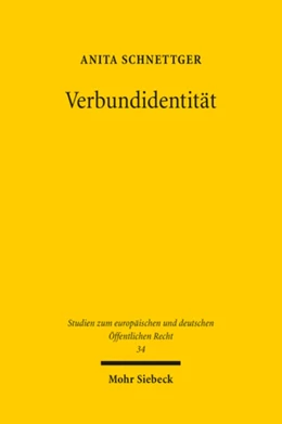 Abbildung von Schnettger | Verbundidentität | 1. Auflage | 2021 | 34 | beck-shop.de