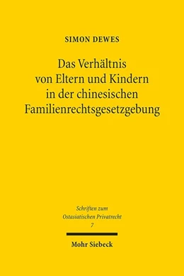 Abbildung von Dewes | Das Verhältnis von Eltern und Kindern in der chinesischen Familienrechtsgesetzgebung | 1. Auflage | 2020 | 7 | beck-shop.de