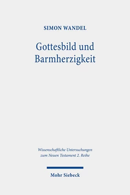 Abbildung von Wandel | Gottesbild und Barmherzigkeit | 1. Auflage | 2021 | 548 | beck-shop.de