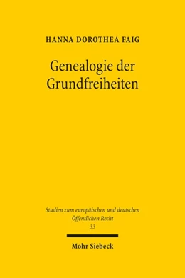 Abbildung von Faig | Genealogie der Grundfreiheiten | 1. Auflage | 2020 | 33 | beck-shop.de