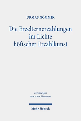 Abbildung von Nõmmik | Die Erzelternerzählungen im Lichte höfischer Erzählkunst | 1. Auflage | 2023 | 161 | beck-shop.de