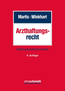 Abbildung von Martis / Winkhart- Martis | Arzthaftungsrecht | 6. Auflage | 2021 | beck-shop.de