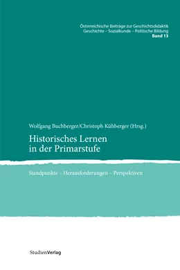 Abbildung von Buchberger / Kühberger | Historisches Lernen in der Primarstufe | 1. Auflage | 2021 | 13 | beck-shop.de