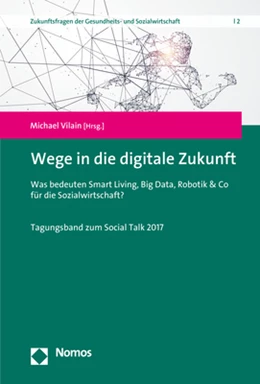 Abbildung von Vilain | Wege in die digitale Zukunft | 1. Auflage | 2020 | 2 | beck-shop.de