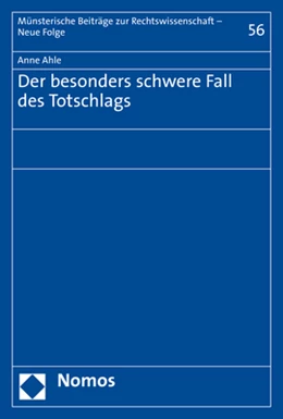 Abbildung von Ahle | Der besonders schwere Fall des Totschlags | 1. Auflage | 2020 | 56 | beck-shop.de