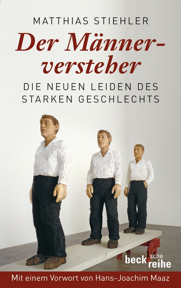 Cover: Stiehler, Matthias, Der Männerversteher