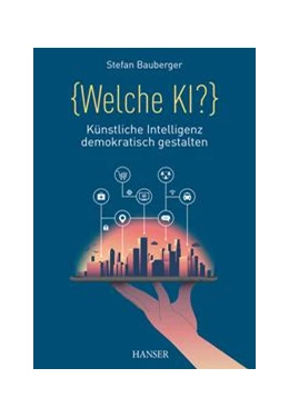 Abbildung von Bauberger | Welche KI? | 1. Auflage | 2020 | beck-shop.de