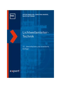 Abbildung von Eberlein / Manzke | Lichtwellenleiter-Technik | 12. Auflage | 2020 | beck-shop.de
