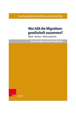 Abbildung von Regenbogen / Franke | Was hält die Migrationsgesellschaft zusammen? | 1. Auflage | 2021 | beck-shop.de