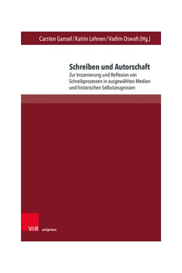 Abbildung von Gansel / Lehnen | Schreiben, Text, Autorschaft 01 | 1. Auflage | 2021 | beck-shop.de