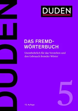 Abbildung von Dudenredaktion | Duden - Das Fremdwörterbuch | 12. Auflage | 2020 | beck-shop.de