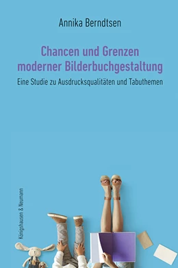 Abbildung von Berndtsen | Chancen und Grenzen moderner Bilderbuchgestaltung | 1. Auflage | 2021 | beck-shop.de