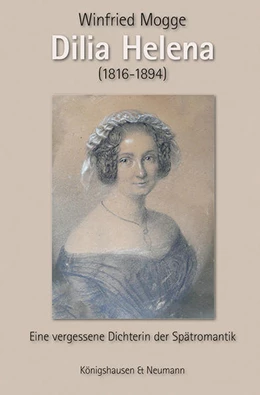 Abbildung von Mogge | Dilia Helena (1816-1894) | 1. Auflage | 2020 | beck-shop.de