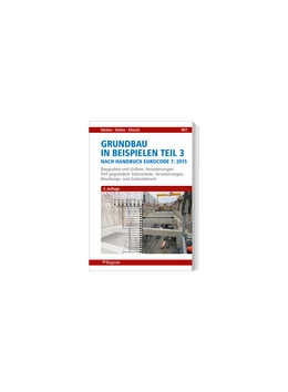 Abbildung von Dörken / Dehne | Grundbau in Beispielen Teil 3 nach Eurocode 7 | 5. Auflage | 2020 | beck-shop.de