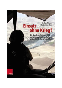 Abbildung von Maurer / Rink | Einsatz ohne Krieg? | 1. Auflage | 2021 | beck-shop.de