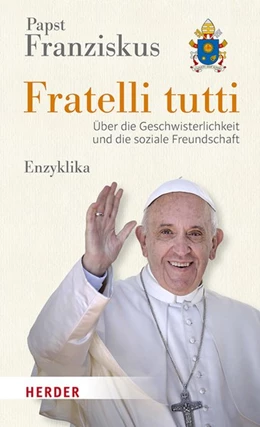 Abbildung von Papst Franziskus | Fratelli tutti | 1. Auflage | 2020 | beck-shop.de