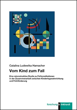 Abbildung von Catalina Ludewika | Vom Kind zum Fall | 1. Auflage | 2020 | beck-shop.de