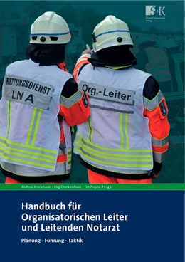 Abbildung von Knickmann / Oberkinkhaus | Handbuch für Organisatorischen Leiter und Leitenden Notarzt | 4. Auflage | 2020 | beck-shop.de