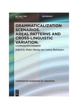 Abbildung von Bisang / Malchukov | Grammaticalization Scenarios from Europe and Asia | 1. Auflage | 2020 | beck-shop.de