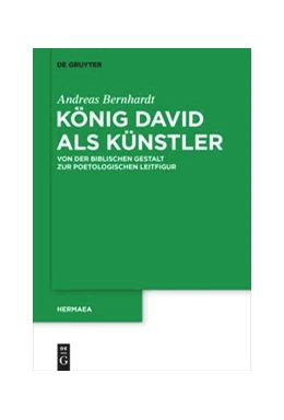 Abbildung von Bernhardt | König David als Künstler | 1. Auflage | 2020 | beck-shop.de