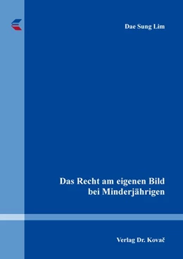 Abbildung von Lim | Das Recht am eigenen Bild bei Minderjährigen | 1. Auflage | 2020 | 18 | beck-shop.de