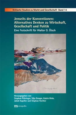 Abbildung von Pühringer / Graupe | Jenseits der Konventionen: Alternatives Denken zu Wirtschaft, Gesellschaft und Politik | 1. Auflage | 2020 | beck-shop.de