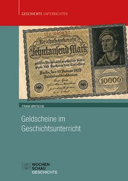 Abbildung von Britsche | Geldscheine im Geschichtsunterricht | 1. Auflage | 2020 | beck-shop.de