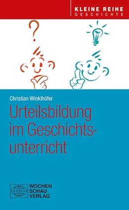Abbildung von Winklhöfer | Urteilsbildung im Geschichtsunterricht | 1. Auflage | 2020 | beck-shop.de