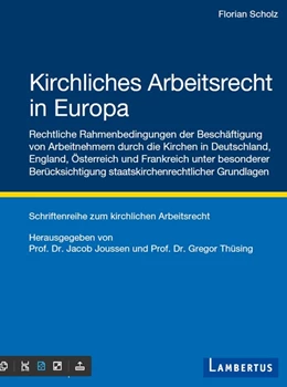 Abbildung von Scholz / Thüsing | Kirchliches Arbeitsrecht in Europa | 1. Auflage | 2021 | beck-shop.de