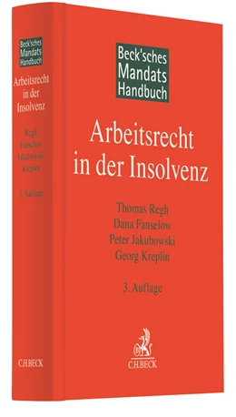 Abbildung von Beck'sches Mandatshandbuch Arbeitsrecht in der Insolvenz | 3. Auflage | 2022 | beck-shop.de