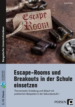 Abbildung von Scheller | Escape-Rooms und Breakouts in der Schule einsetzen | 2. Auflage | 2021 | beck-shop.de