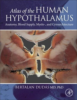 Abbildung von Dudas | Atlas of the Human Hypothalamus | 1. Auflage | 2021 | beck-shop.de