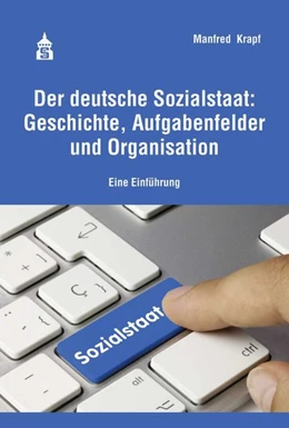 Abbildung von Krapf | Der deutsche Sozialstaat: Geschichte, Aufgabenfelder und Organisation | 2. Auflage | 2020 | beck-shop.de