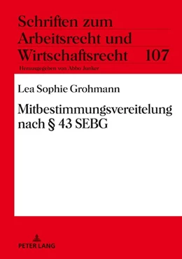 Abbildung von Grohmann | Mitbestimmungsvereitelung nach § 43 SEBG | 1. Auflage | 2020 | beck-shop.de