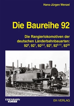 Abbildung von Wenzel | Die Baureihe 92 | 1. Auflage | 2023 | beck-shop.de