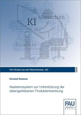 Abbildung von Küstner | Assistenzsystem zur Unterstützung der datengetriebenen Produktentwicklung | 1. Auflage | 2020 | beck-shop.de