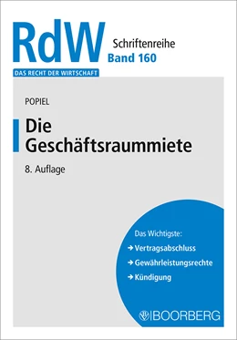 Abbildung von Popiel | Die Geschäftsraummiete | 8. Auflage | 2020 | Band 160 | beck-shop.de