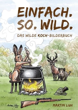 Abbildung von Luh | Einfach. So. Wild. | 1. Auflage | 2020 | beck-shop.de